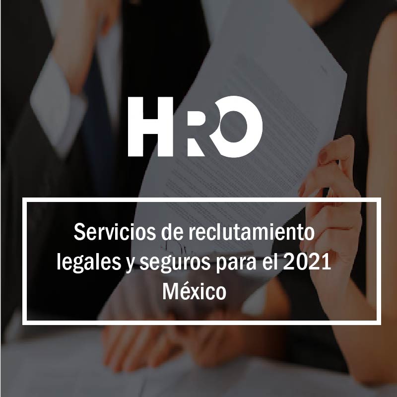 Servicios-de-reclutamiento-legales-y-seguros-para-el-2021